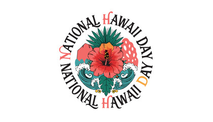 Decorative emblem celebrating national hawaii day with vibrant tropical floral art © vectyx2