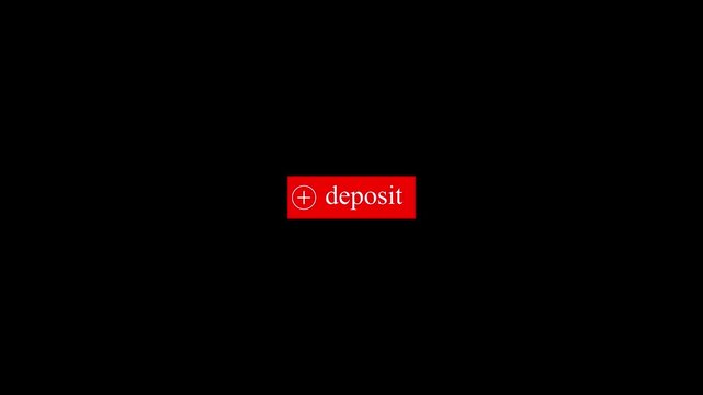 Deposit button icons animation video on black background. Animation of  'DEPOSIT' button video.. 4K videos,..!!!!