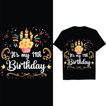 It's My 11th Birthday T-shirt Design with Cupcake and Candles - Fun Birthday Celebration