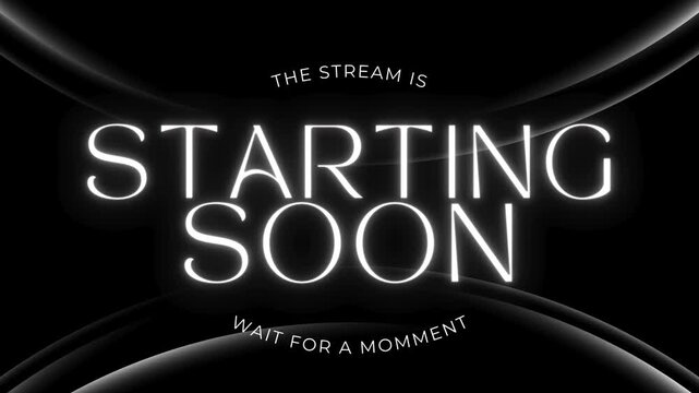 Dynamic footage featuring 'The stream is starting soon' in bright neon text. Ideal for live broadcasts, intros, and event openers, creating anticipation.