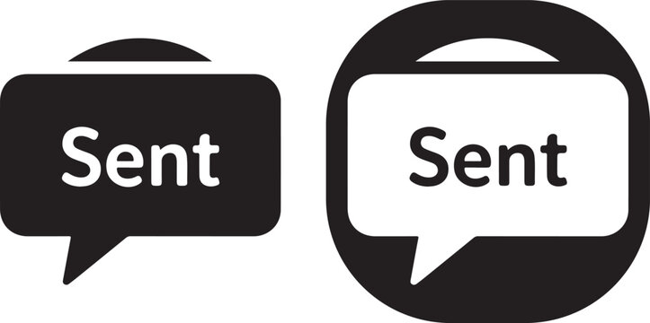 Modern black and white speech bubble with the word Sent for digital communication and instant messaging apps