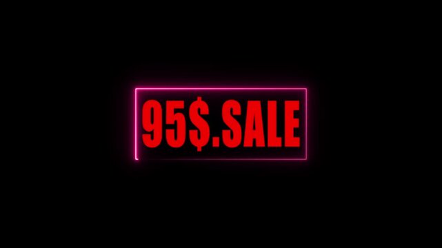 Neon 95 Dollar Sale Sign Animation on Black Background