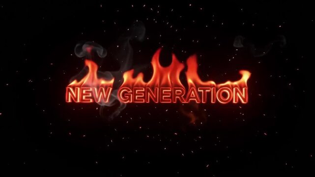 New generation text written in burning hot flames with rising smoke and glowing embers floating in dark motion video footage animation effect capturing intense energy and dynamic typography style desi