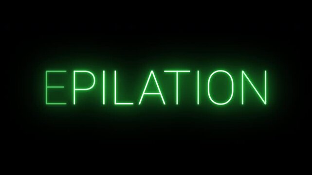 Flickering neon green glowing epilation sign animated black background.