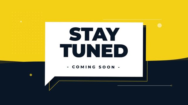 Animated stay tuned coming soon banners