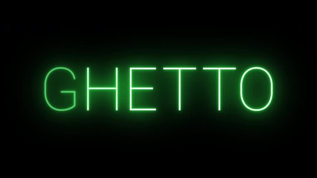 Flickering neon green glowing ghetto sign animated black background.