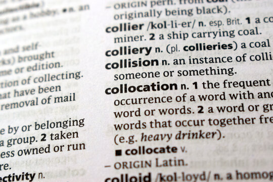 Definition Of English Dictionary Close Up Of Page With Word -  collocation