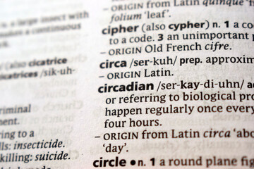 Fototapeta premium Definition Of English Dictionary Close Up Of Page With Word - circadian