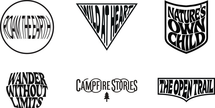 Set of black and white vintage adventure badges with motivational quotes and outdoor typography for travel emblems isolated on white background, Vector, illustration