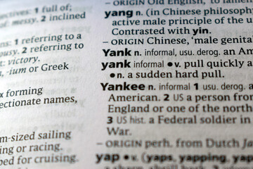 Fototapeta premium Close Up English Dictionary Page With The Word Translation Of - yankee