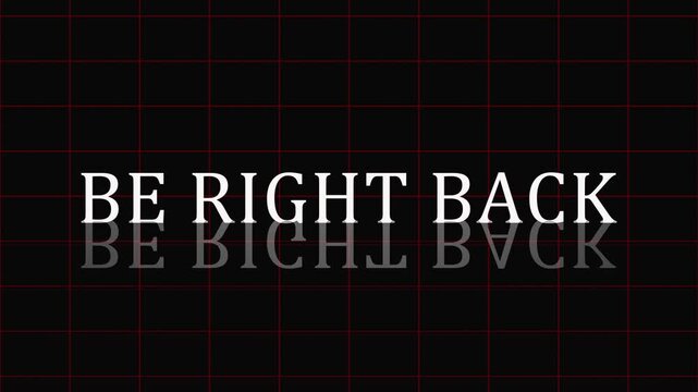 Be right back Modern Red Be Right Back Intermission Screen with Standby Resolution Active Text for Livestreaming and Video Production