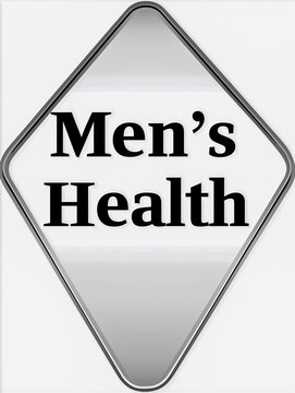 Men's Health sign in a diamond shape with bold black lettering on a reflective silver background, suitable for health-related themes and discussions