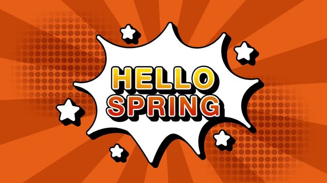 Hello spring text word lettering popup comic cartoon reveal with bomb and smoke explosion manga anime book page dots with radial speed lines doodle orange background with seamless loop animation