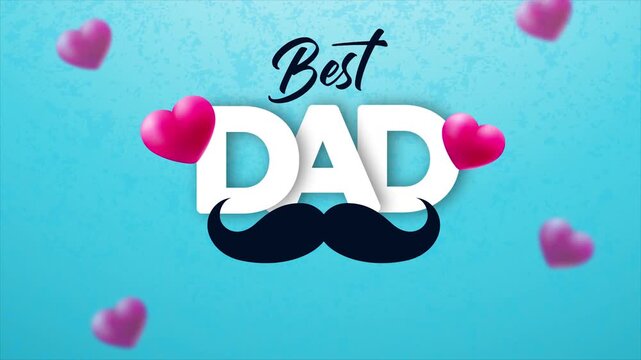 Best Dad Graphic: A heartwarming graphic celebrating the Best Dad with playful hearts and a distinguished mustache, set against a soft blue backdrop.