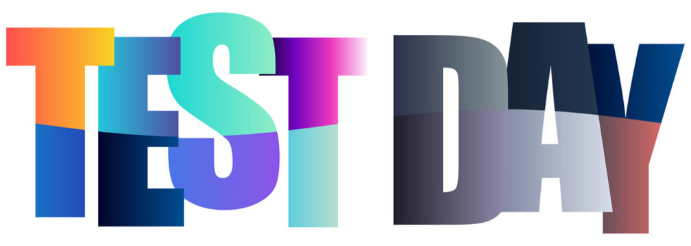 Colorful gradient text design with test day message isolated on transparent background