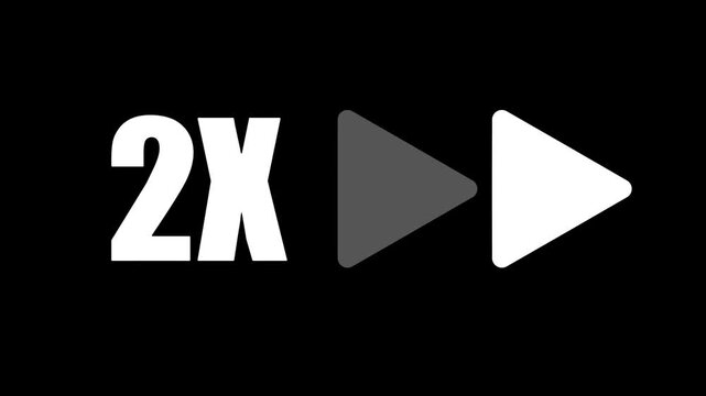 2x Speed Fast Forward Icon Loop Animation on transparent Background 4K