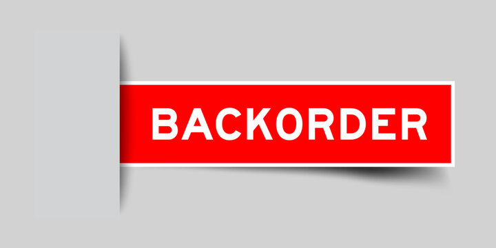 Red color square shape sticker label with word backorder on gray background