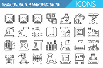 Fototapeta premium Semiconductor Manufacturing Icon Set with Chip Production, Wafer Fabrication, Cleanroom Process and Technology Industry Vector Line Icons for Electronics Engineering