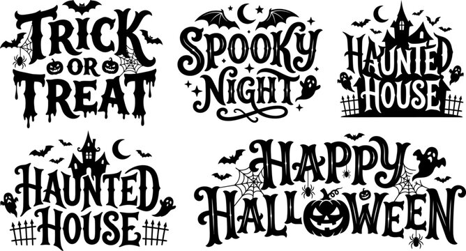 Halloween text phrases with spooky designs and decorations  trick or treat haunted house happy halloween