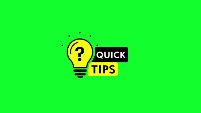 Quick tips light bulb icon animation on green background. Quick tips typography badge with light bulb animation perfect intro or segment break for educational videos with alpha channel