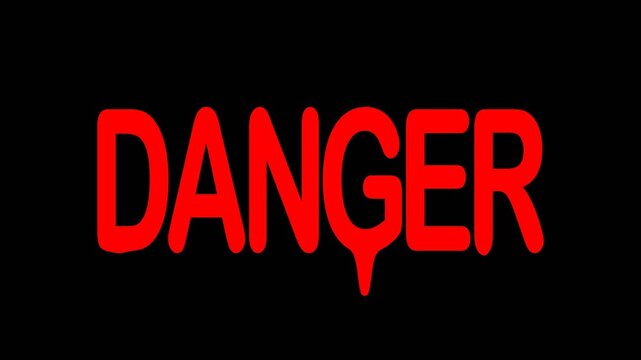 Danger text design with blood dripping animation black background video.Bright red Filter lettering with a neon glow creates a clean modern visual.