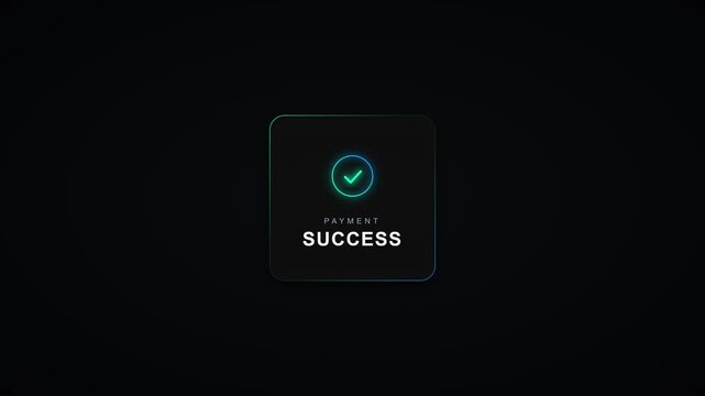 Payment success notification ui animation with glowing green checkmark on dark background
