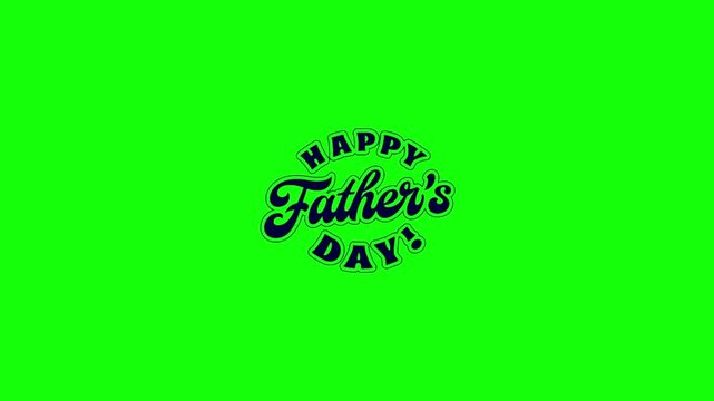 Animated happy father's day typography on green screen background