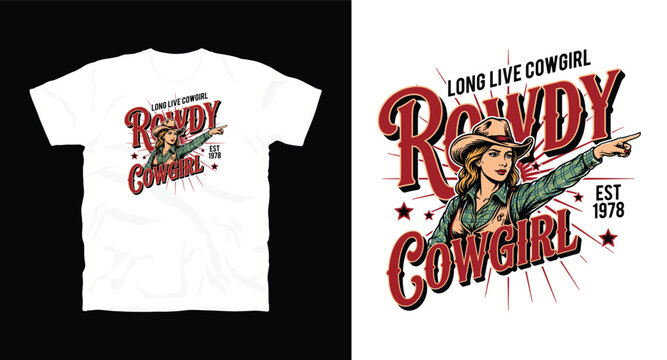 Rowdy cowgirl pointing forward with western hat and stars design for apparel.