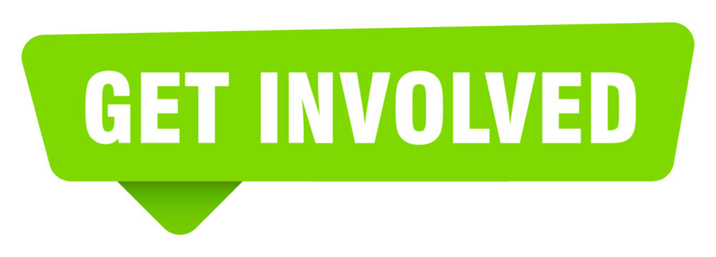 get involved green sign isolated on transpatent background. get involved sticker