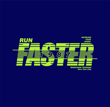Run Faster New York City, design sport vector illustration