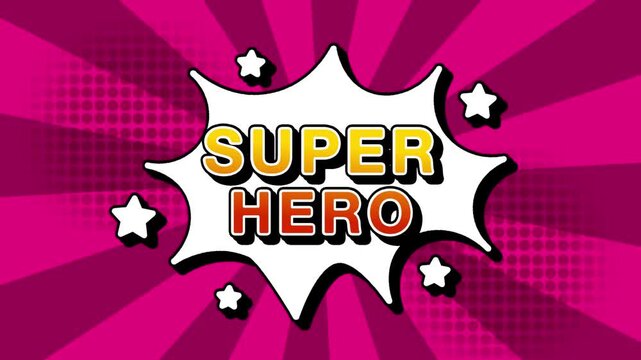 Super Hero text word lettering popup comic cartoon reveal with bomb and smoke explosion manga anime book page dots with radial speed lines doodle pink background with seamless loop animation retro