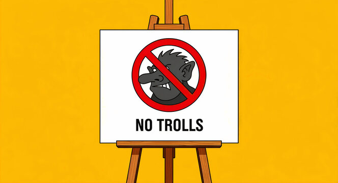 No Trolls sign on a wooden easel against a yellow background. Cartoon prohibited icon over a troll face with text. Cyberbullying prevention concept for online community moderation marketing.
