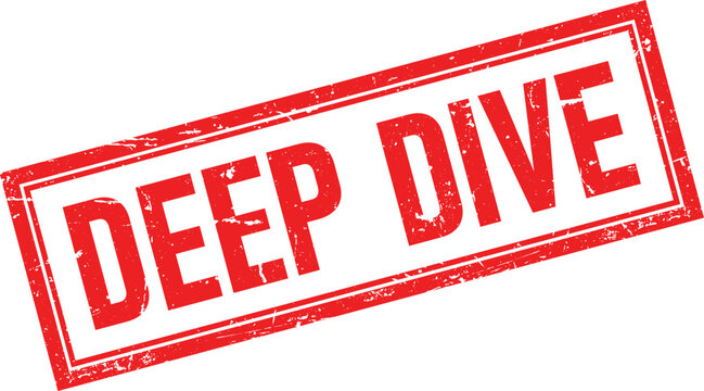 Red distressed grunge rubber stamp impression with the words DEEP DIVE in bold white letters within a rectangular frame