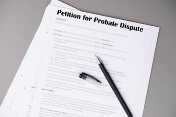 Fototapeta premium Petition for Probate Dispute document lying on a table, concept of inheritance conflict, court filing, and estate litigation.