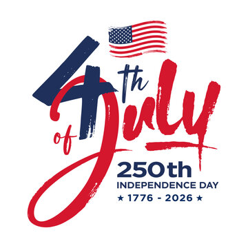 250 years Anniversary USA, 
4th of July banner, logo, social media 
post design with hand lettering 
calligraphy text vector isolated 
on white background