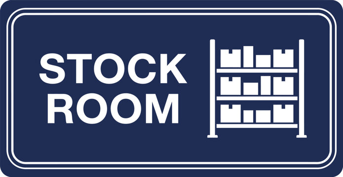 Stock room signage white text and shelving icon on a dark blue rectangular background