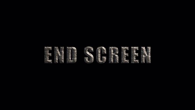 "END SCREEN" text texture motion effect on transparent background 