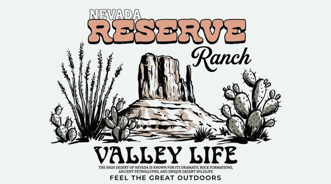 Nevada reserve ranch. Valley life desert vintage print design for t shirt. Explore more. Great outdoors graphic.