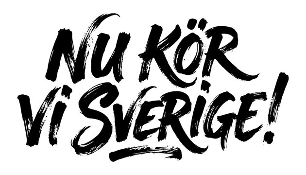 Nu kor vi sverige hand lettering in expressive brush typography with ink texture. Sweden supporter enthusiasm, cheering spirit and sports celebration concept for fan culture