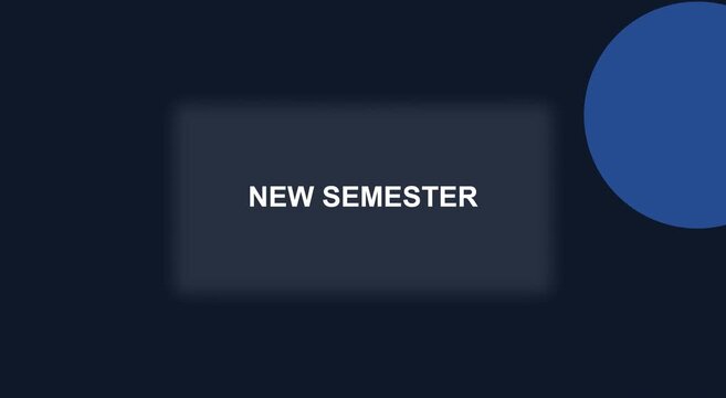 New semester motion animation background, with animated blue, circle education