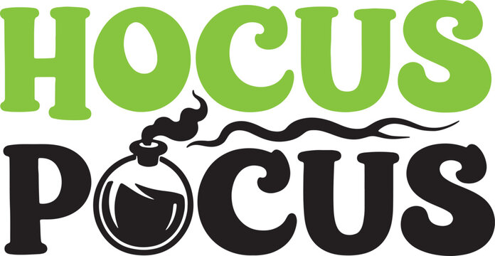 Hocus pocus text, halloween witch potion, green black spooky design.