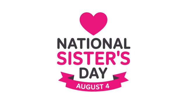 National sister day graphic design featuring bold pink typography with a heart icon and a decorative ribbon banner element for celebrating siblings on this special annual event date in august