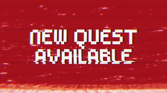 NEW QUEST AVAILABLE message with a compelling glitch and retro aesthetic. Perfect for game intros, announcements, or a nostalgic digital touch.
