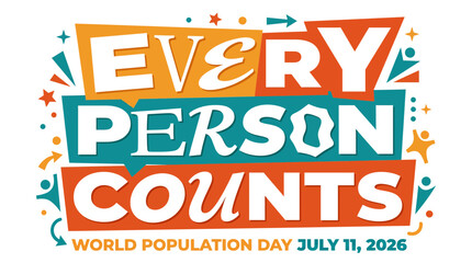 Fototapeta premium World Population Day Graphic Every Person Counts July 11 2026