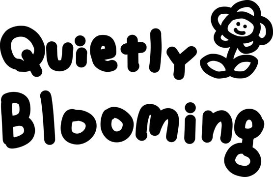 Blooming Flower Illustration Inspirational Quote Hand Drawn Vector