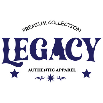 Premium collection legacy authentic apparel logo