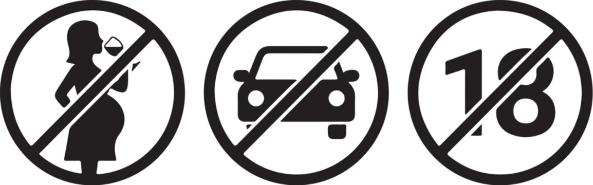Prohibition signs set. No drinking while pregnant icon, no car driving symbol, under 18 age restriction sign. Black vector silhouettes, warning icons for health and safety. Pregnant woman silhouette w