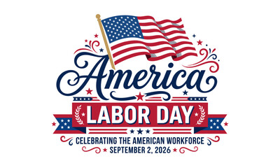 Obraz premium Patriotic American Labor Day Celebration with USA Flag and Festive Typography