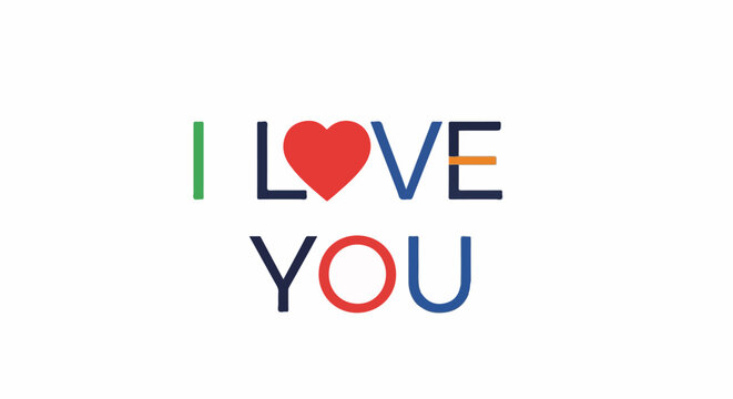 Colorful text message "I Love You" displayed prominently on a white background
