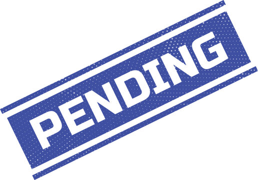 Important PENDING status message on a textured blue rectangular rubber stamp
